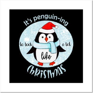 It's penguin-ing to feel a lot like Christmas Posters and Art